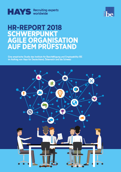 HR-Report 2018. Schwerpunkt Agile Organisation auf dem Prüfstand HR-Report 2018. Schwerpunkt Agile Organisation auf dem Prüfstand