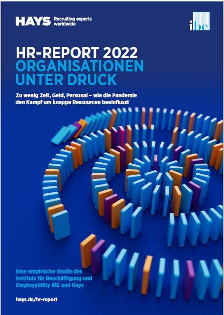 HR-Report 2022 Organisationen unter Druck HR-Report 2022 Organisationen unter Druck